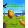 The Adventures of Potato and Pebble - Paperback