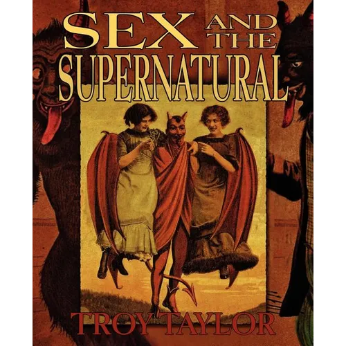 Sex and the Supernatural - Paperback