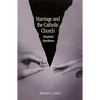Marriage and the Catholic Church: Disputed Questions - Paperback