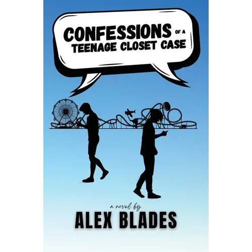 Confessions of a Teenage Closet Case - Paperback