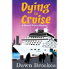 Dying to Cruise - Paperback