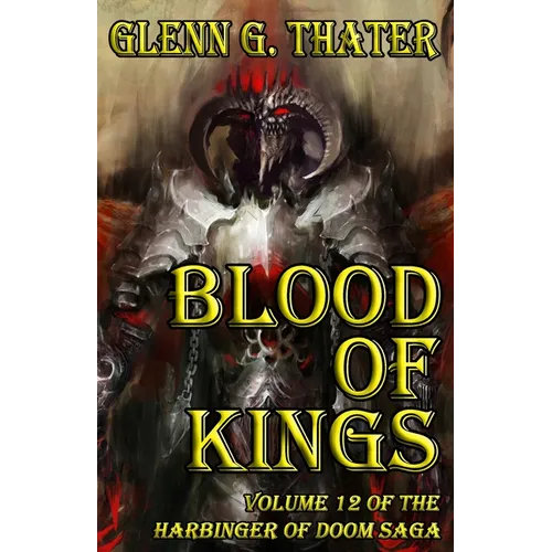Blood of Kings (Harbinger of Doom -- Volume 12) - Paperback