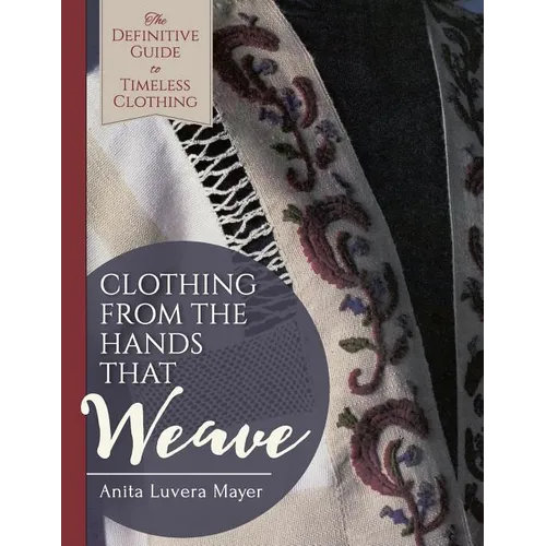 Clothing from the Hands That Weave - Paperback
