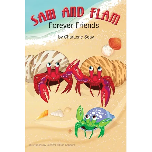 Sam and Flam--Forever Friends - Paperback