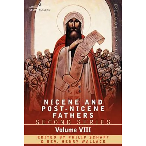 Nicene and Post-Nicene Fathers: Second Series, Volume VIII Basil: Letters and Select Works - Paperback