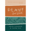 Plant Your Words - Paperback