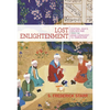 Lost Enlightenment: Central Asia's Golden Age from the Arab Conquest to Tamerlane - Paperback