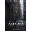 Dream Catcher: Lost Souls - Paperback