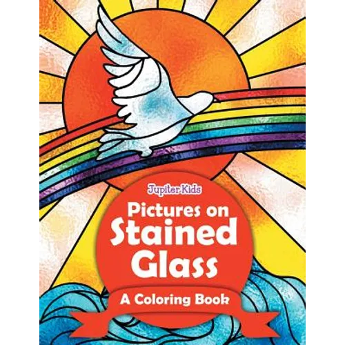 Pictures on Stained Glass (A Coloring Book) - Paperback