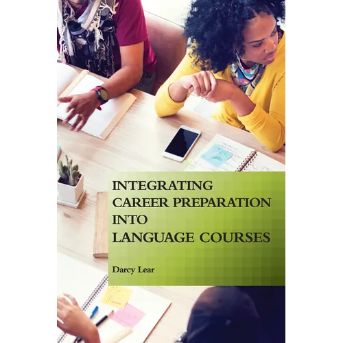 Integrating Career Preparation into Language Courses - Paperback