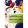 Integrating Career Preparation into Language Courses - Paperback