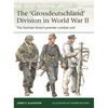 The 'Grossdeutschland' Division in World War II: The German Army's Premier Combat Unit - Paperback