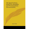 The Spinal Column, World Tree, Kundalini And The Sympathetic Nervous System - Paperback