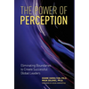 The Power of Perception: Eliminating Boundaries to Create Successful Global Leaders - Hardcover
