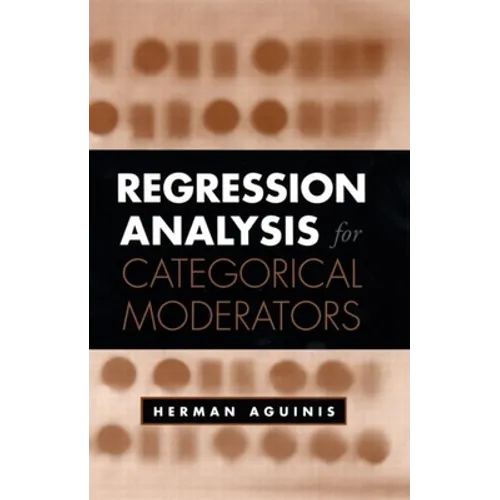 Regression Analysis for Categorical Moderators - Hardcover