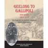 Geelong to Gallipoli and Back - Paperback