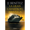 La Gran Catástrofe Amarilla: Diario de Un Hombre Tranquilo / The Great Yellow Catastrophe - Paperback