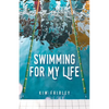 Swimming for My Life: A Memoir - Paperback
