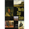 The North Star State: A Minnesota History Reader - Paperback