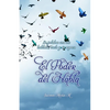 El Poder del Habla: "Tú eres esclavo de lo que dices y dueño de lo que callas" "Sólo una palabra es suficiente para animar, alegrar, benef - Paperback