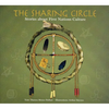 The Sharing Circle: Stories about First Nations Culture - Paperback