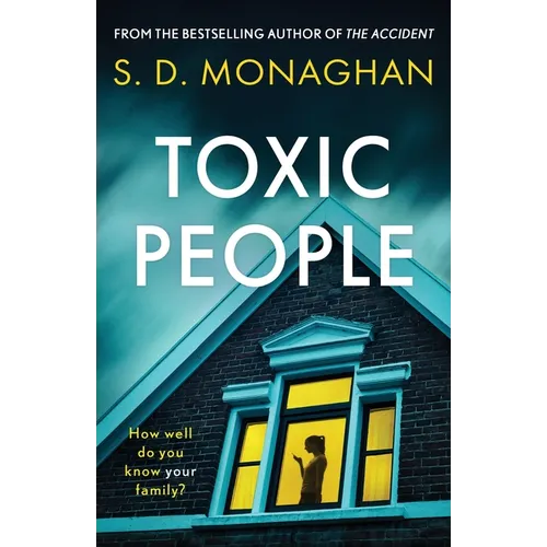 Toxic People: an unputdownable psychological thriller with a killer twist - Paperback