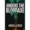 Anders the Bloodaxe: Book #3 of the Doug Anders Series - Paperback