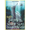 Jason And The Seven Seas Championship. The Lanzarote Circuit. - Paperback