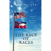 The Race of Races: A Novel of Southern Politics - Paperback