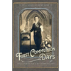 First Communion Days: and True Stories for First Communicants - Paperback
