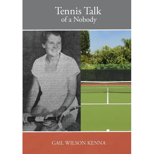 Tennis Talk of a Nobody - Paperback
