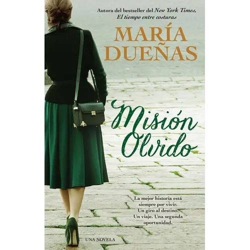 Mision Olvido (the Heart Has Its Reasons Spanish Edition): Una Novela - Paperback