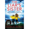 The Liar's Sister: An absolutely gripping psychological thriller with a breathtaking twist - Paperback
