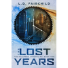 The Lost Years: The Palumbra Chronicles: Book One - Paperback