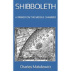 Shibboleth: A Primer on the Middle Chamber - Paperback