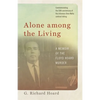 Alone Among the Living: A Memoir of the Floyd Hoard Murder - Paperback