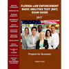Florida Law Enforcement Basic Abilities Test (Bat) Exam Guide - Paperback