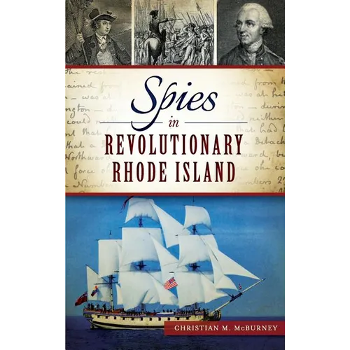 Spies in Revolutionary Rhode Island - Hardcover