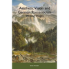 Aesthetic Vision and German Romanticism: Writing Images - Paperback