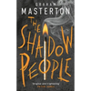 The Shadow People: The Must-Read Page-Turner and Start of a Terrifying Horror Series for 2026 - Paperback