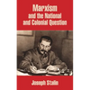 Marxism and the National and Colonial Question - Paperback