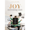 The Joy of Missing Out: Live More by Doing Less - Paperback