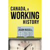 Canada, a Working History - Paperback