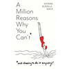 A Million Reasons Why You Can't - Paperback