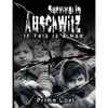 Survival In Auschwitz - Hardcover