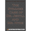 The Strange Case of Dr. Jekyll and Mr. Hyde - Paperback