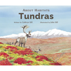 About Habitats: Tundras: (A Classroom-Friendly Science Resource for Exploring Ecosystems for Preschoolers, 1st and 2nd Graders) - Paperback