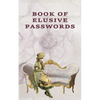 Book of Elusive Passwords: Internet security password with 312 sections for internet passwords for addresses and usernames, humorous cover A-Z index - Paperback