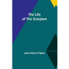 The Life of the Scorpion - Paperback