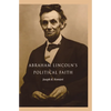 Abraham Lincoln's Political Faith - Paperback